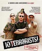 Смотреть Онлайн 10 террористов / 10 Terrorists [2012]